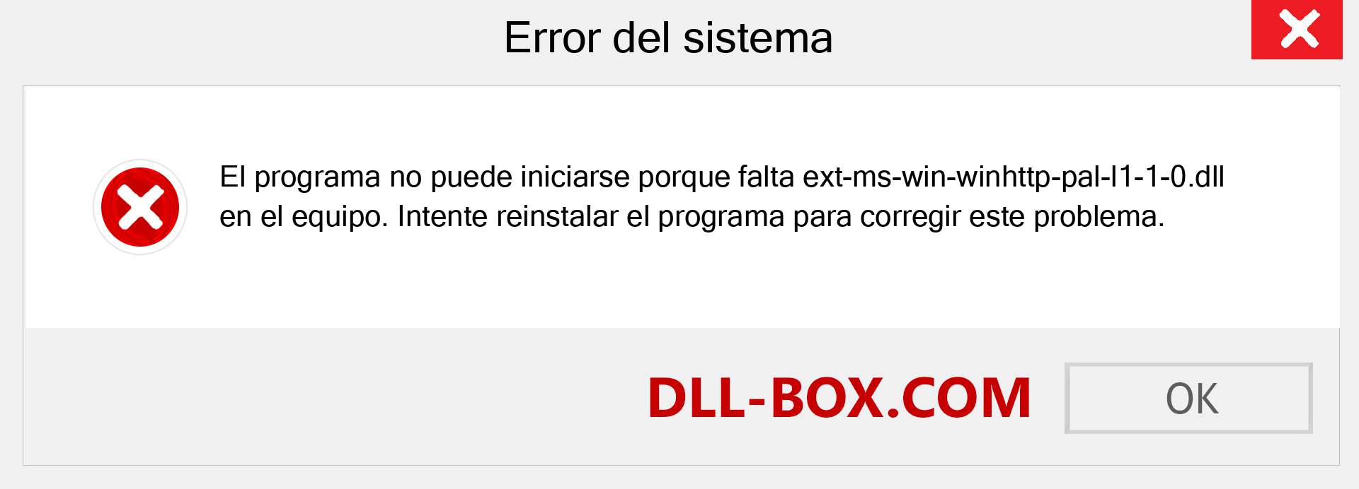 ¿Falta el archivo ext-ms-win-winhttp-pal-l1-1-0.dll ?. Descargar para Windows 7, 8, 10 - Corregir ext-ms-win-winhttp-pal-l1-1-0 dll Missing Error en Windows, fotos, imágenes